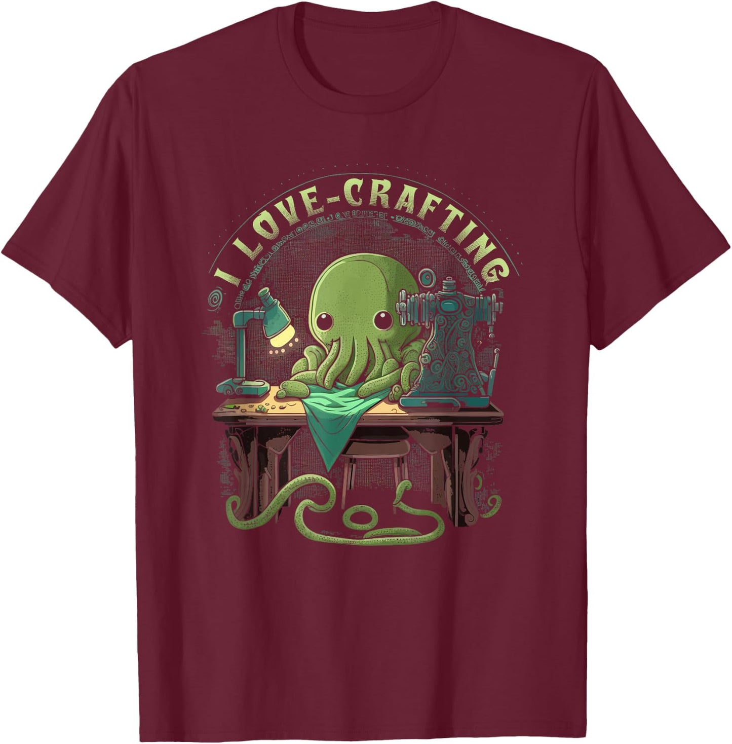 Cthulhu I Love Crafting, Funny Cute Sewing Cthulhu T-Shirt - T-Shirt | Maroon