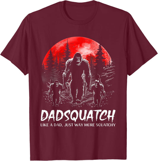 Dad Squatch Funny Bigfoot Dad Sasquatch Yeti Fathers day T-Shirt - T-Shirt | Maroon