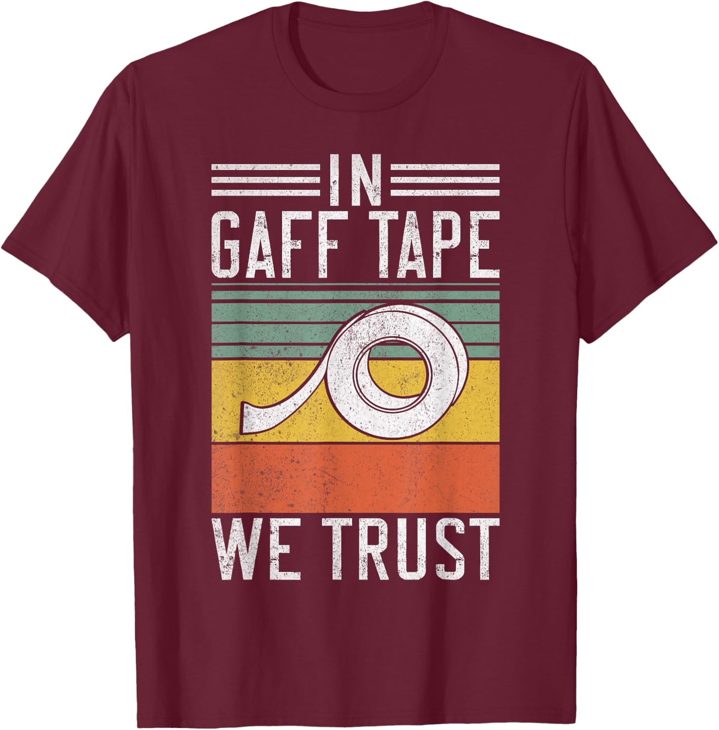 In Gaff Tape we trust Stage Crew Backstage Theater T-Shirt - T-Shirt | Maroon