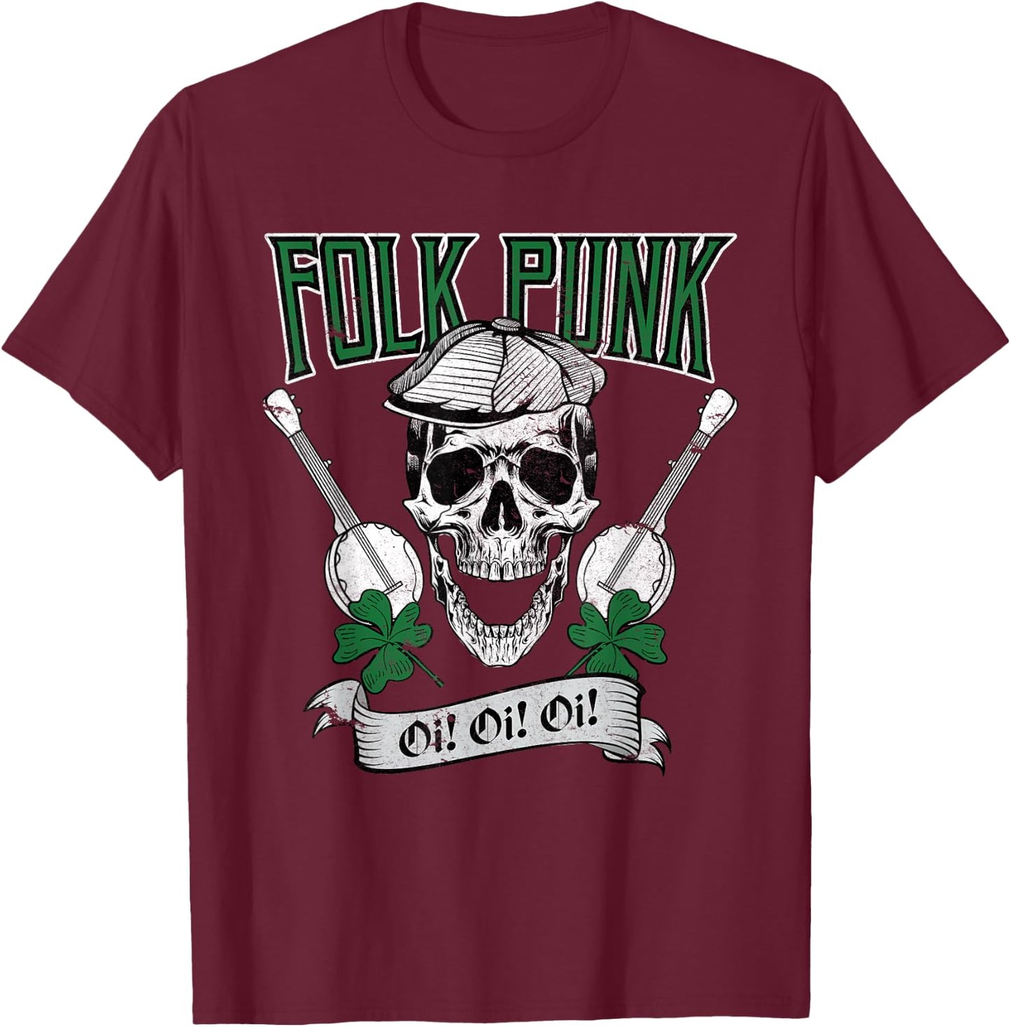 Irish Folk Punk Oi Punk Ska & Punk Rock for 80s Punks T-Shirt - T-Shirt | Maroon