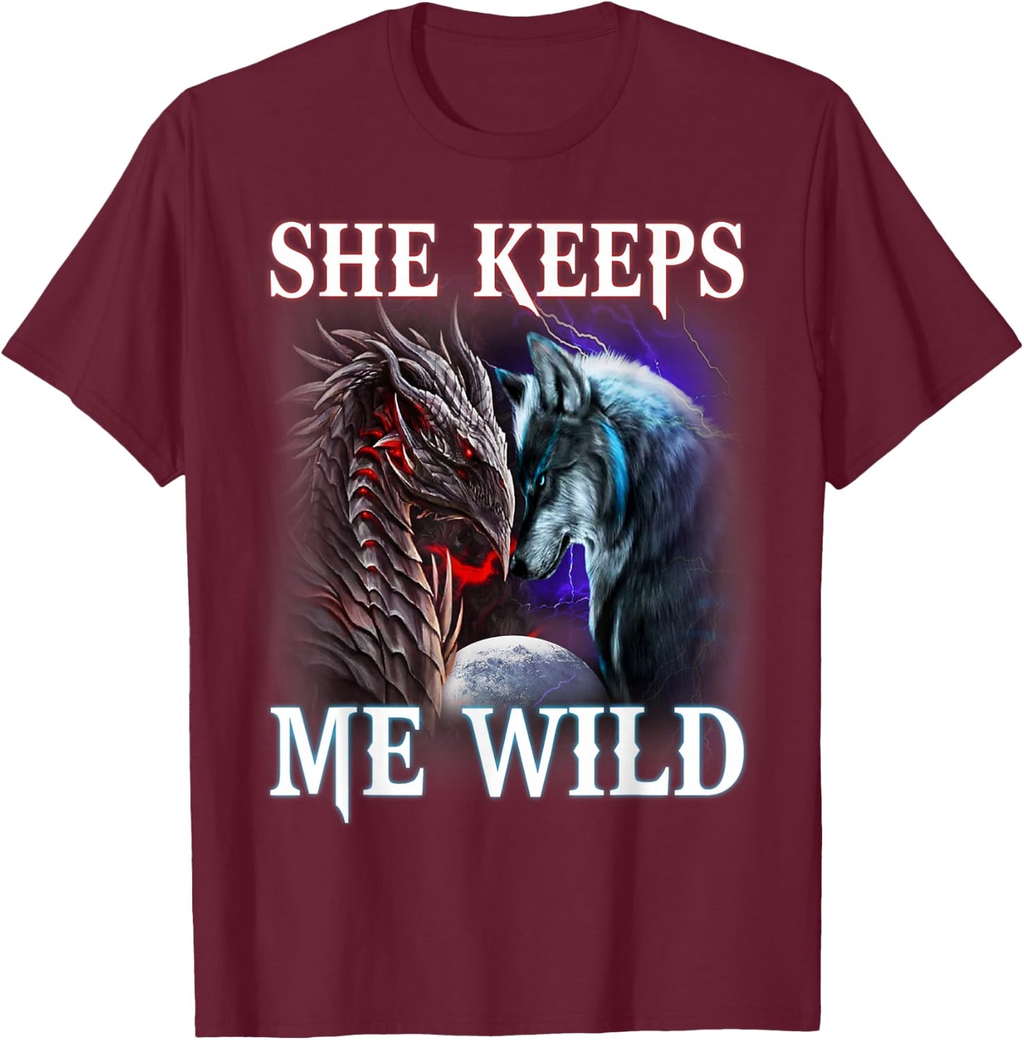 He Keeps me safe - She keeps me wild Couple Wolves T-Shirt - T-Shirt | Maroon