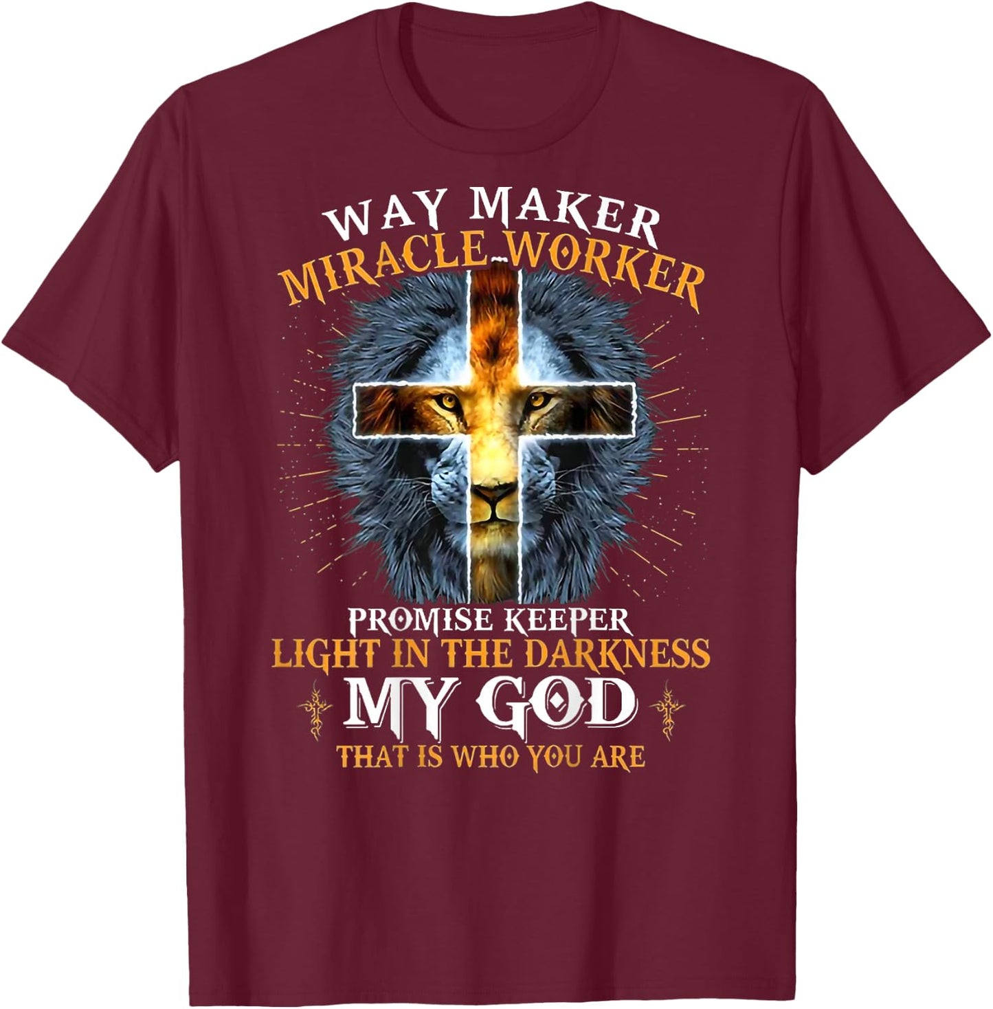 Way Maker Miracle Worker Promise Keeper T-Shirt - T-Shirt | Maroon