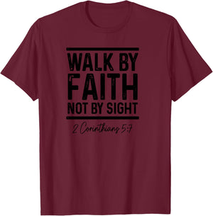 Bible Verse Walk Faith Not By Sight Christian Pastor T-Shirt - T-Shirt | Maroon
