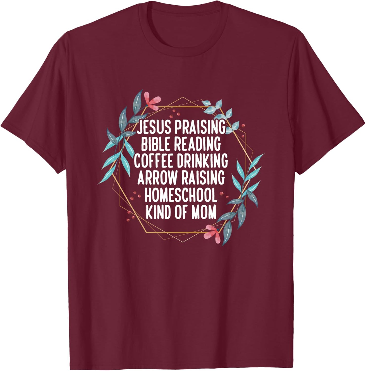 Christian Homeschool Mom T-Shirt - T-Shirt | Maroon