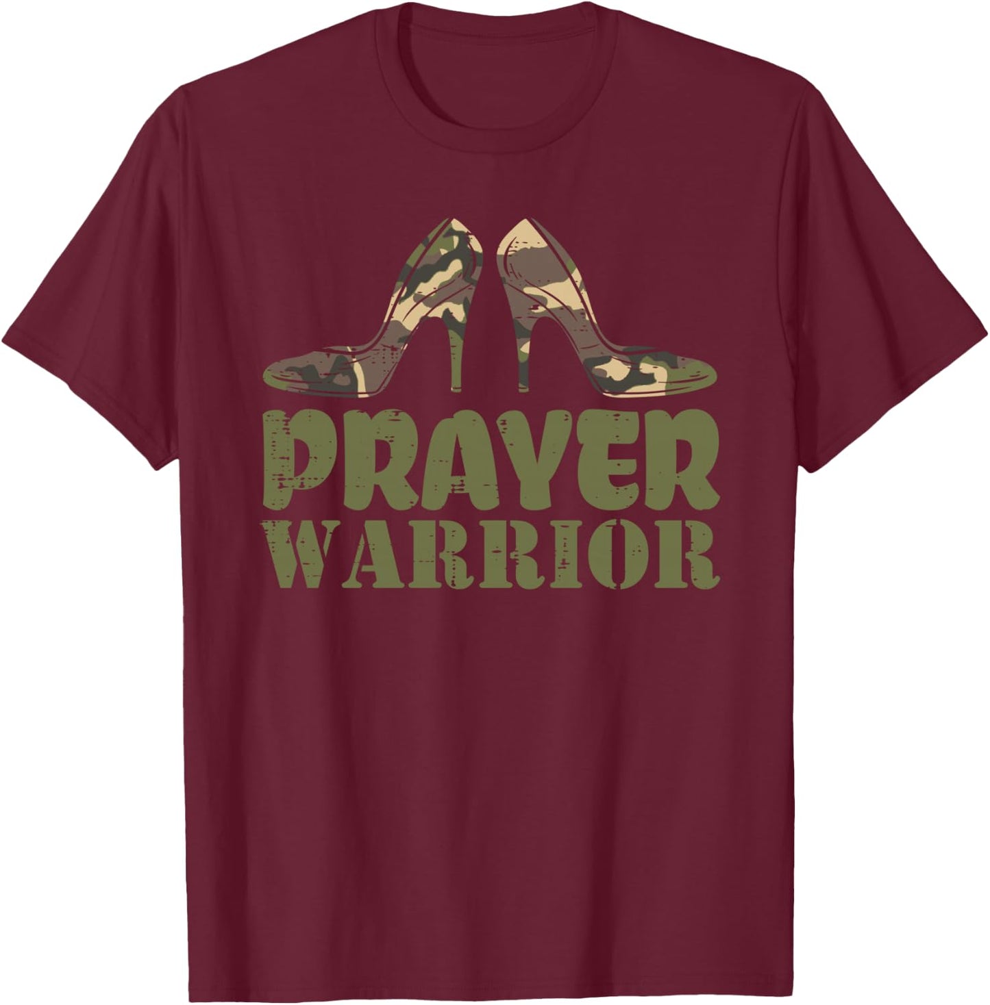 Camo Heels Prayer Warrior Faith God Jesus Christian Women T-Shirt - T-Shirt | Maroon