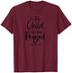 For This Child We Have Prayed 1 Samuel 27:1 Scripture Bible T-Shirt - T-Shirt | Maroon
