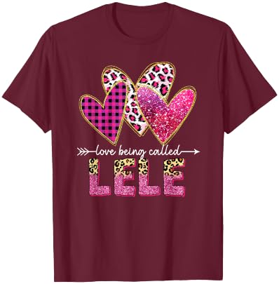 I Love Being Called Lele Grandma Valentine Mothers day T-Shirt - T-Shirt | Maroon