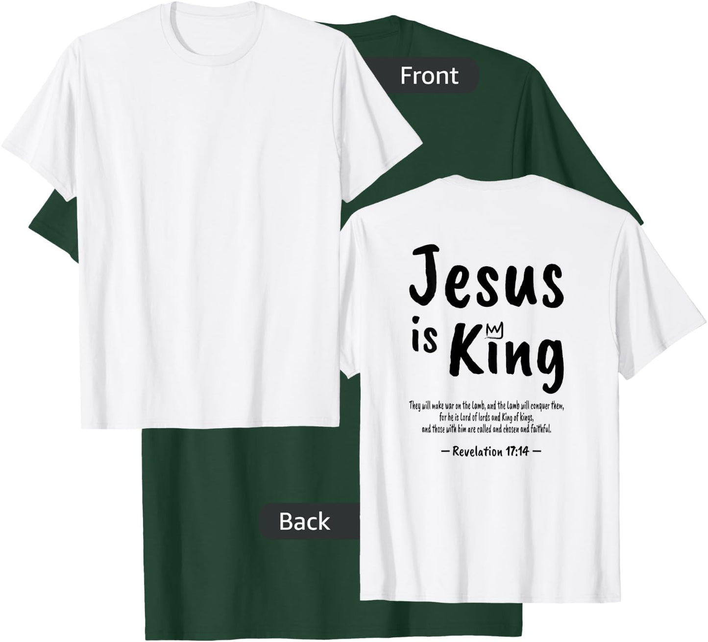 Christian Faith Revelation 17:14 Jesus Is King Christianity T-Shirt - T-Shirt | Forest