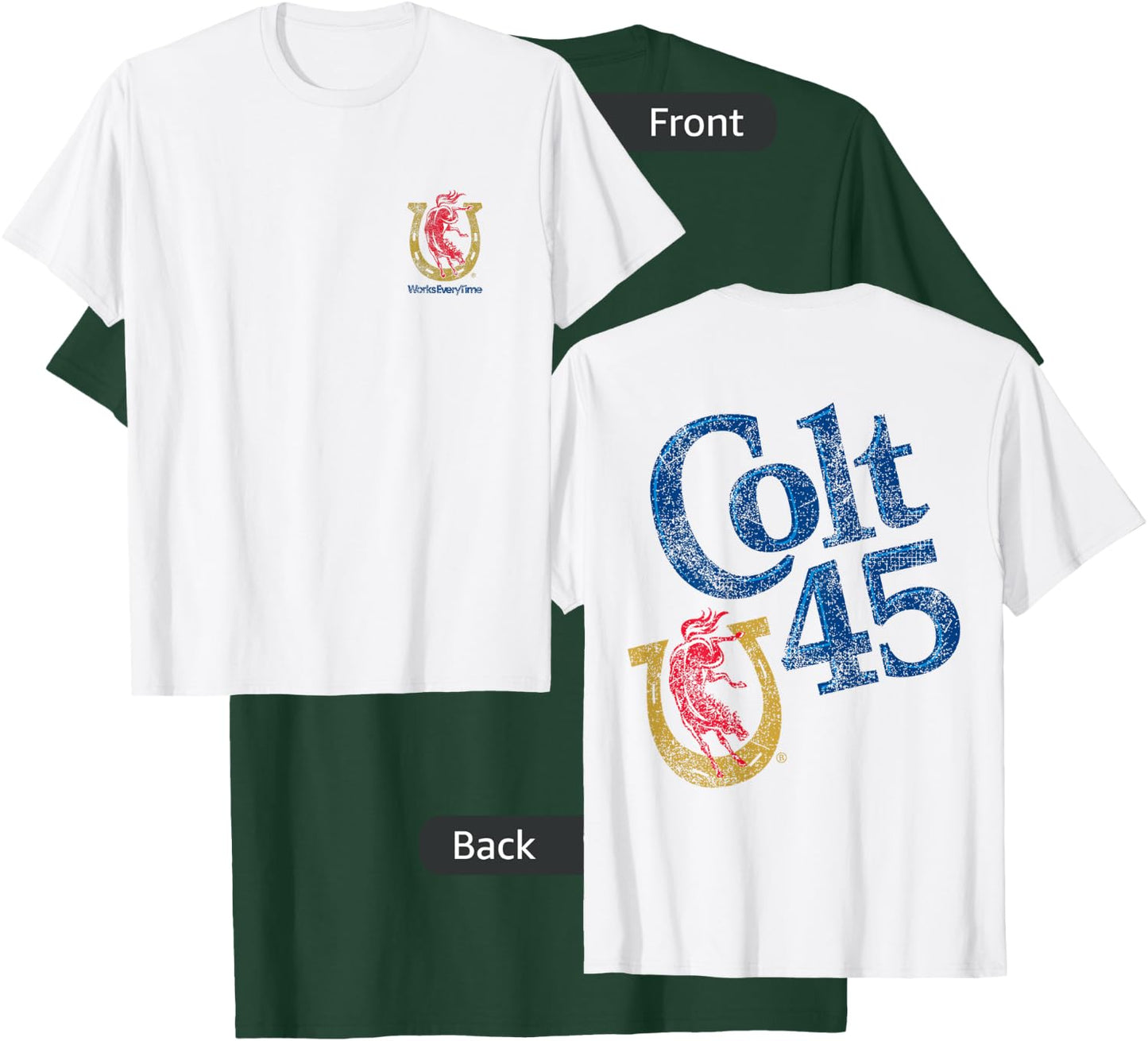 Colt 45 Beer Works Everytime - Vintage Authentic Design T-Shirt - T-Shirt | Forest