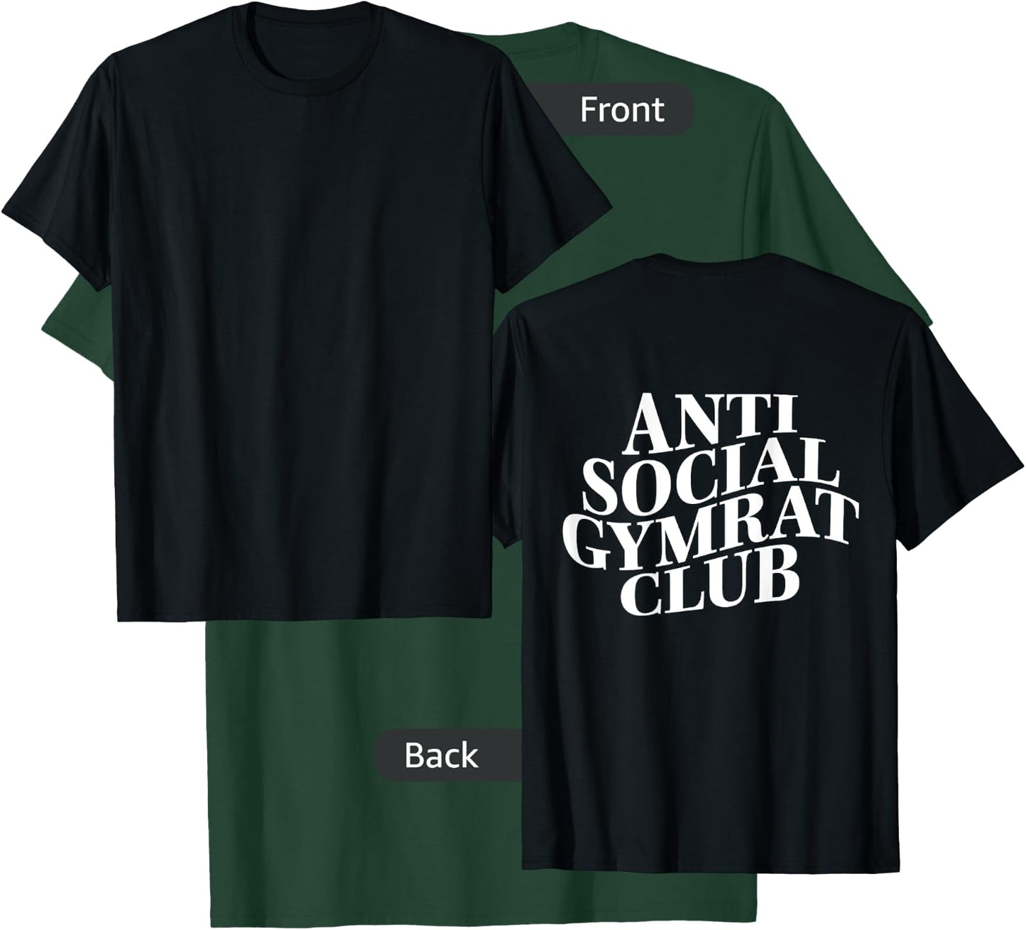 Gym workout "Anti Social Gym Rat" back bodybuilding fitness T-Shirt - T-Shirt | Forest