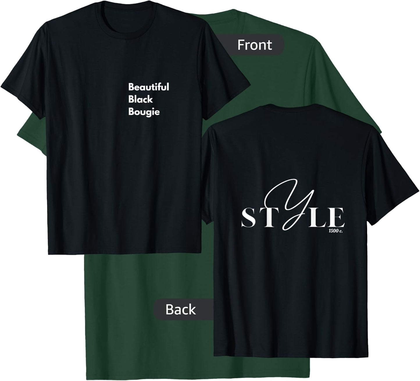 Beautiful Black Bougie T-Shirt - T-Shirt | Forest