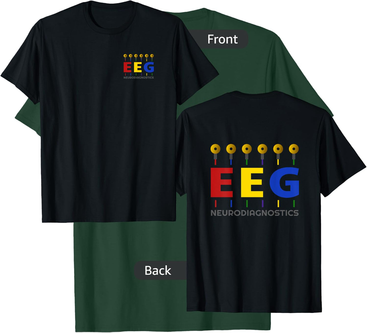 EEG Technologist - Neurology - Front/Back - Colorful EEG T-Shirt - T-Shirt | Forest