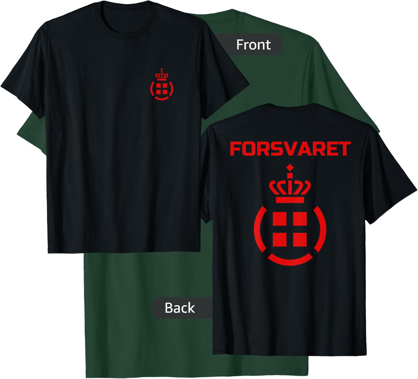 Danish Army Defense Force Denmark Forsvaret Military T-Shirt - T-Shirt | Forest