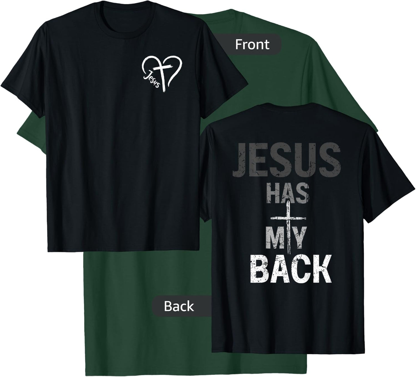 Christian Jesus Has My Back Retro (Front and back) T-Shirt - T-Shirt | Forest