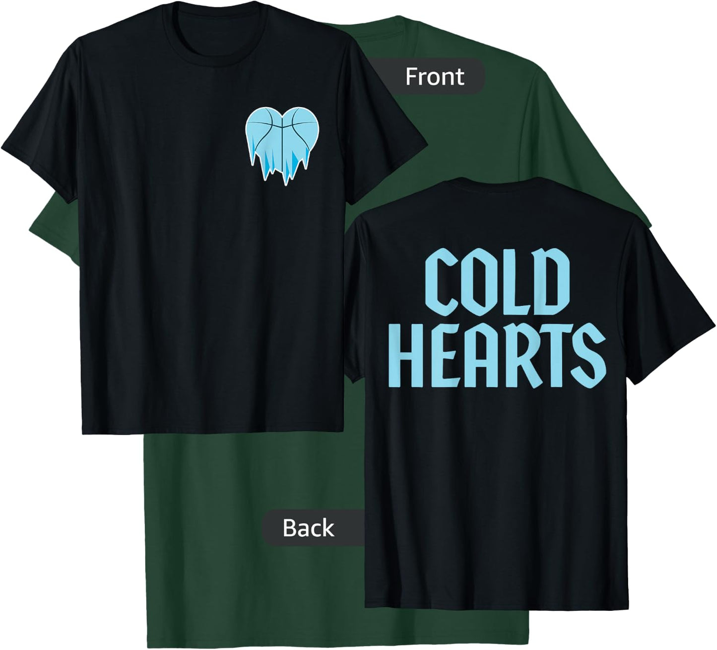 Cold Hearts T-Shirt - T-Shirt | Forest