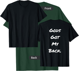 Gods Got My Back (back print) T-Shirt - T-Shirt | Forest