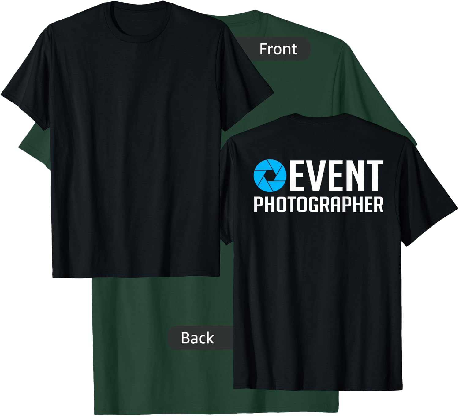 Official Staff Job (Back Printed) Event Photographer T-Shirt - T-Shirt | Forest