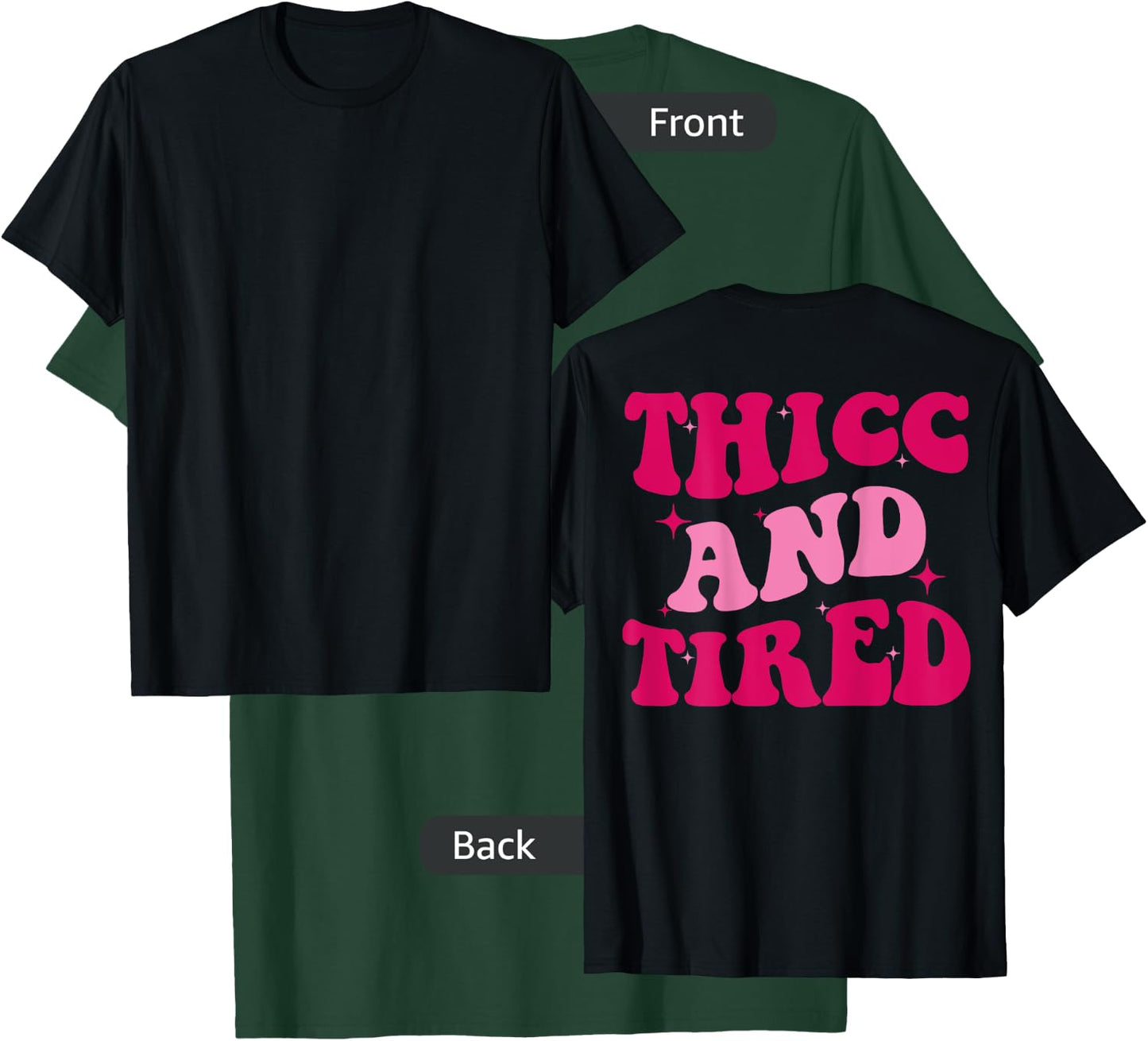 Thicc And Tired Funny Saying Groovy Women T-Shirt - T-Shirt | Forest