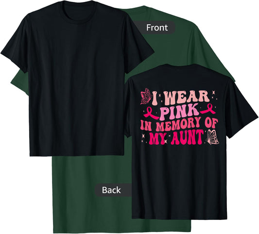Groovy I Wear Pink In Memory Of My Aunt Breast Cancer Back T-Shirt - T-Shirt | Forest
