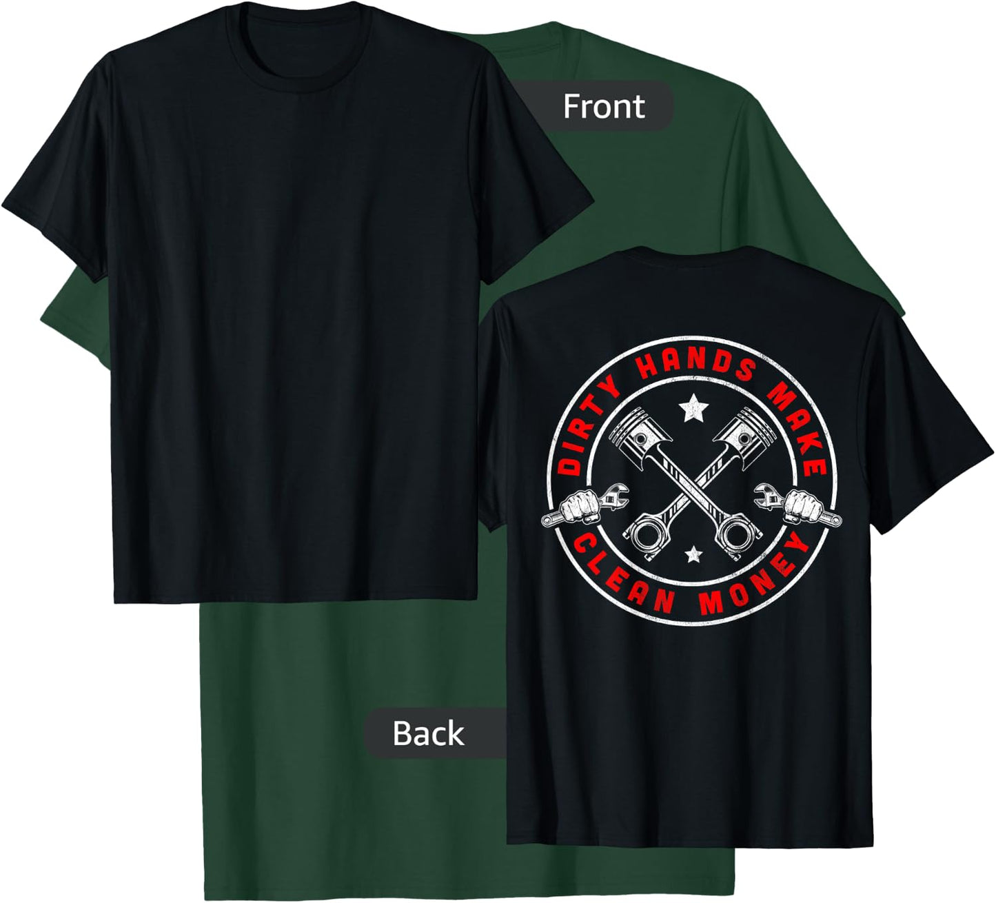 My Hands May Be Dirty But My Money Is Clean Mechanic Repair T-Shirt - T-Shirt | Forest