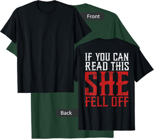 Funny If You Can Read This She Fell Off Biker Motorcycle T-Shirt - T-Shirt | Forest