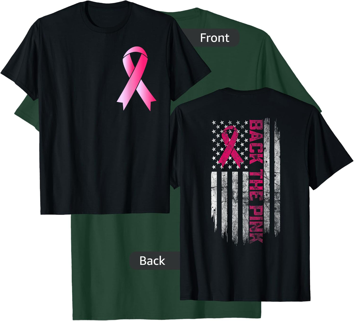 Back The Pink Breast Cancer Awareness Warrior Flag Women Men T-Shirt - T-Shirt | Forest