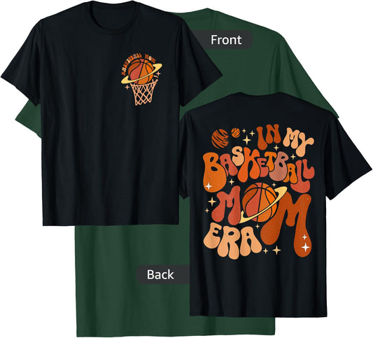 in My Basketball Mom Era Basketball Mama (On Pocket & Back) T-Shirt - T-Shirt | Forest