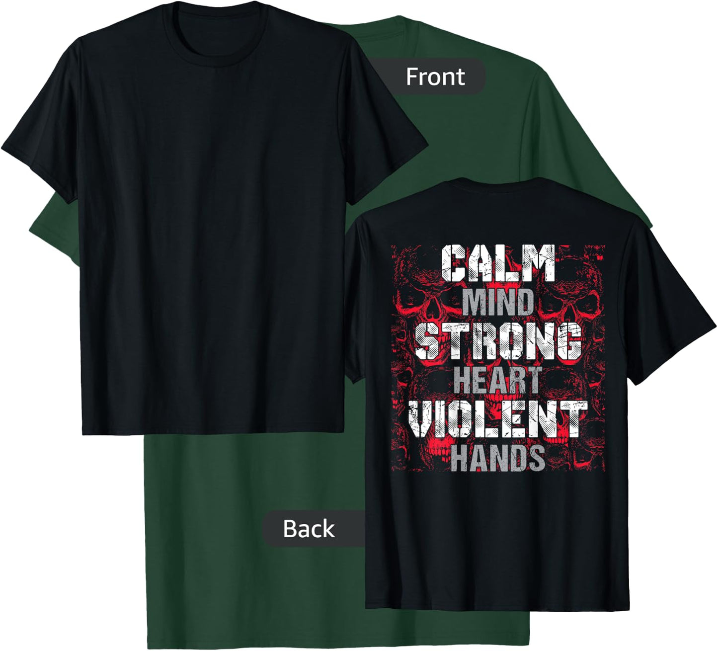 Vikings Gym Calm Mind Strong Heart Violent Hands Norsemen T-Shirt - T-Shirt | Forest