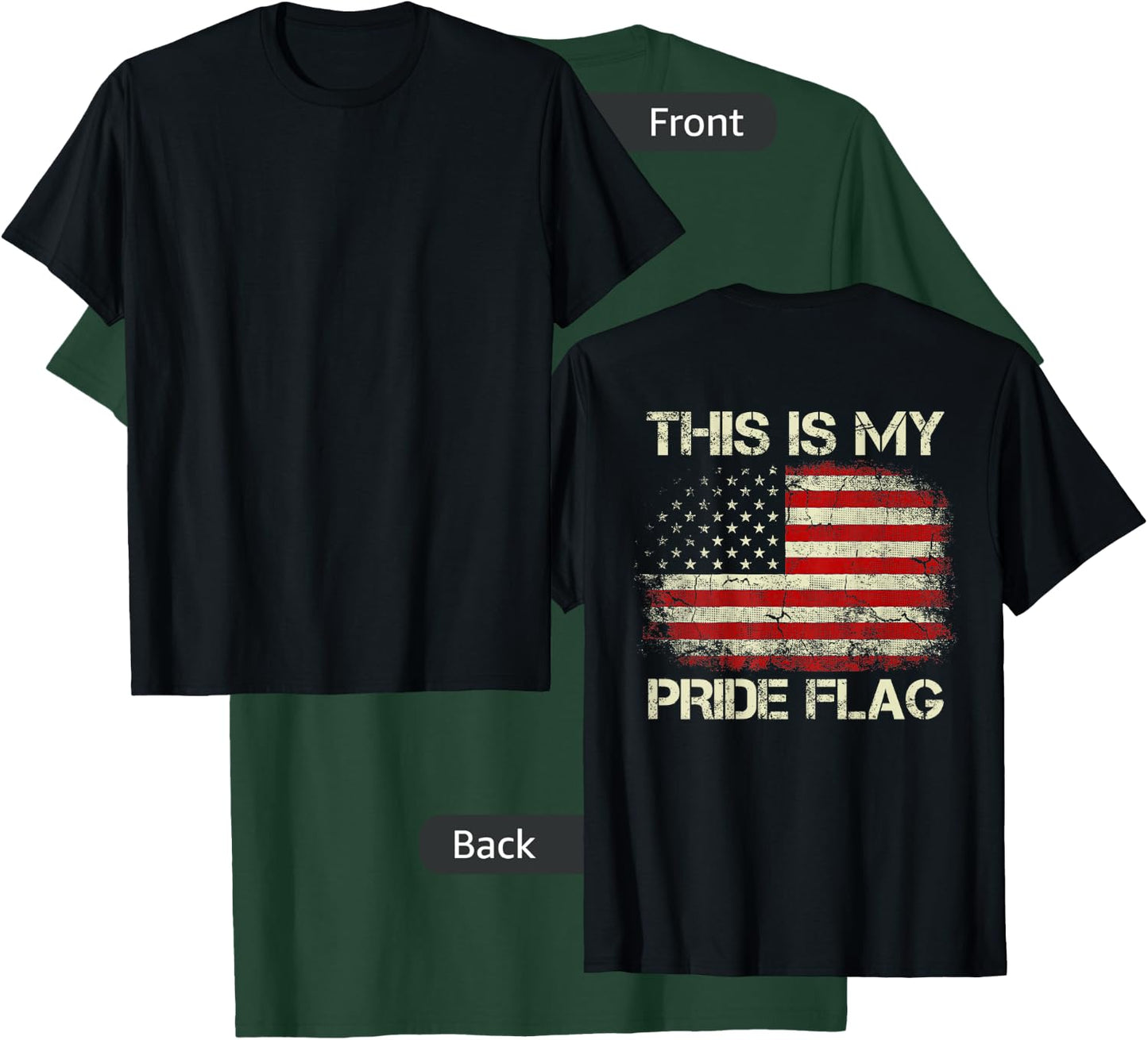 This is My Pride Flag 4th of July Patriotic USA Flag On Back T-Shirt - T-Shirt | Forest