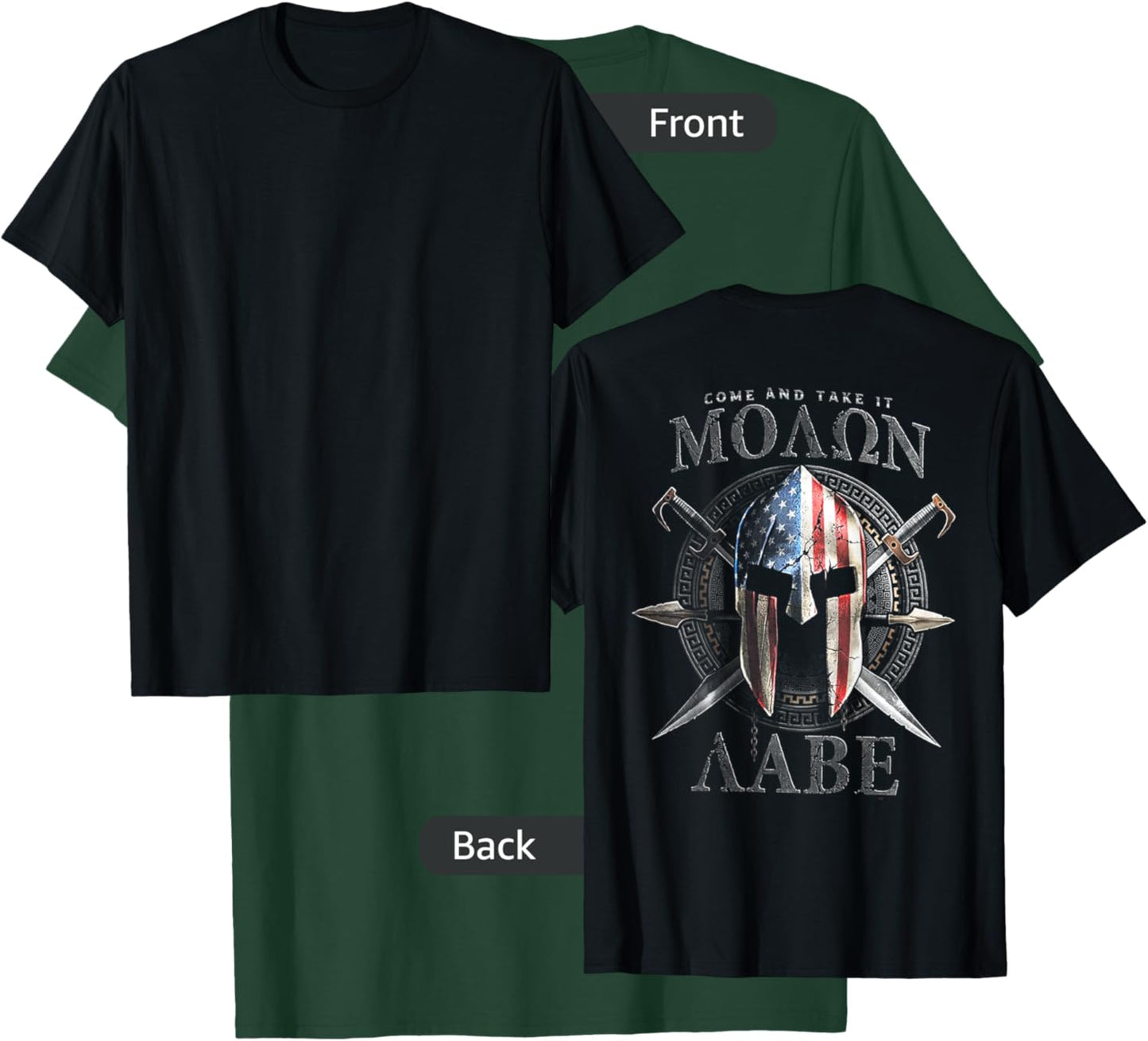 Come and Take It Molon Labe 2nd Amendment (on Back) T-Shirt - T-Shirt | Forest