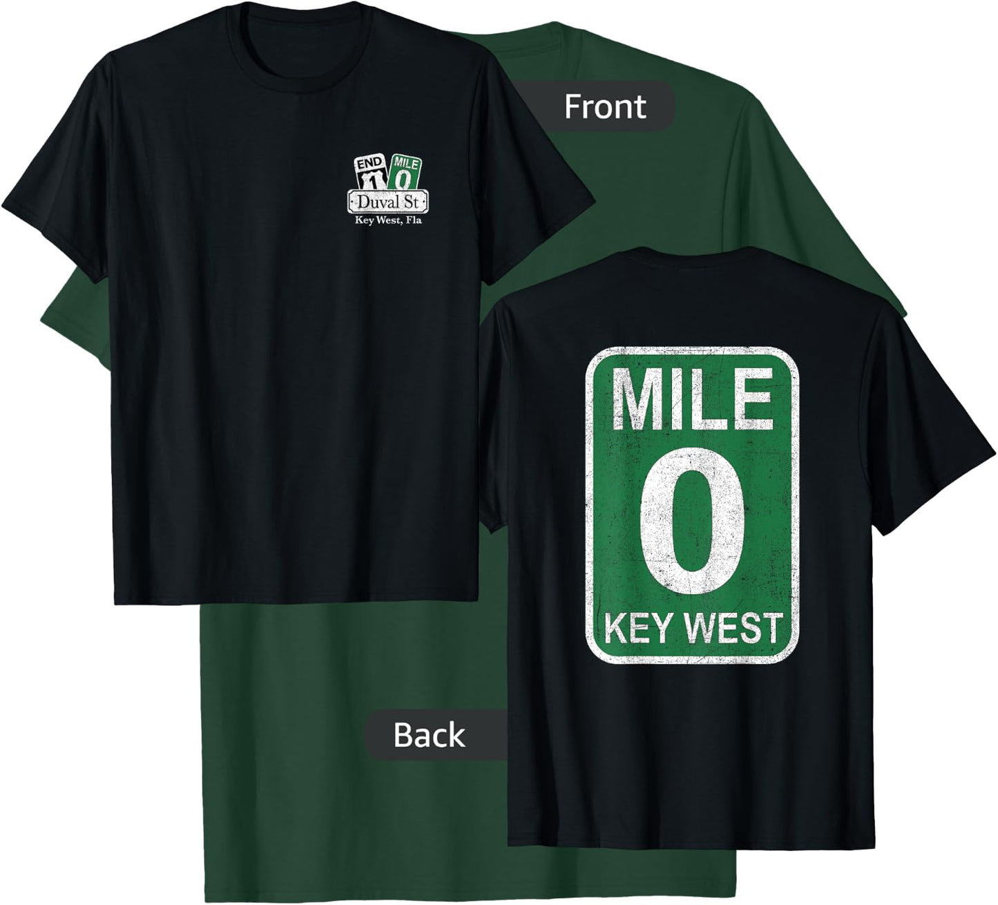 Key West Florida Mile 0 Duval St Souvenir Front Back Print T-Shirt - T-Shirt | Forest