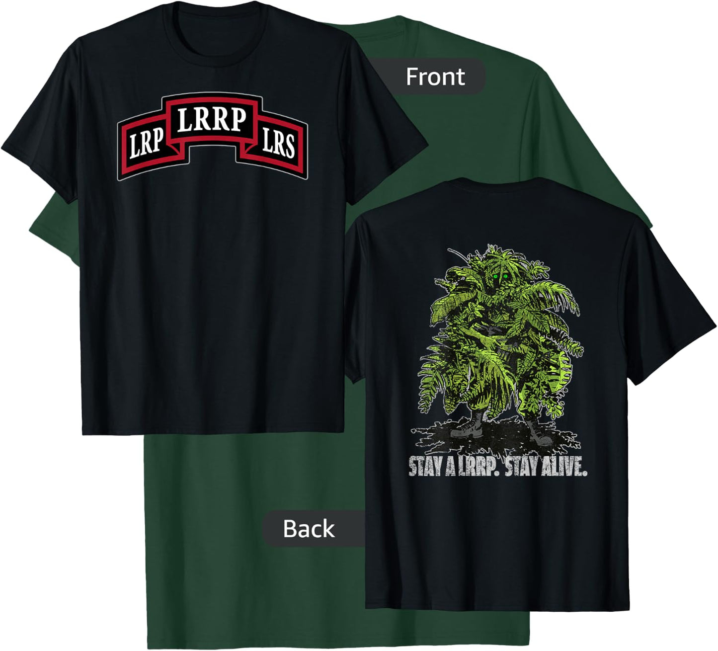 American Marauder: Stay a LRRP and Stay Alive Front and Back T-Shirt - T-Shirt | Forest