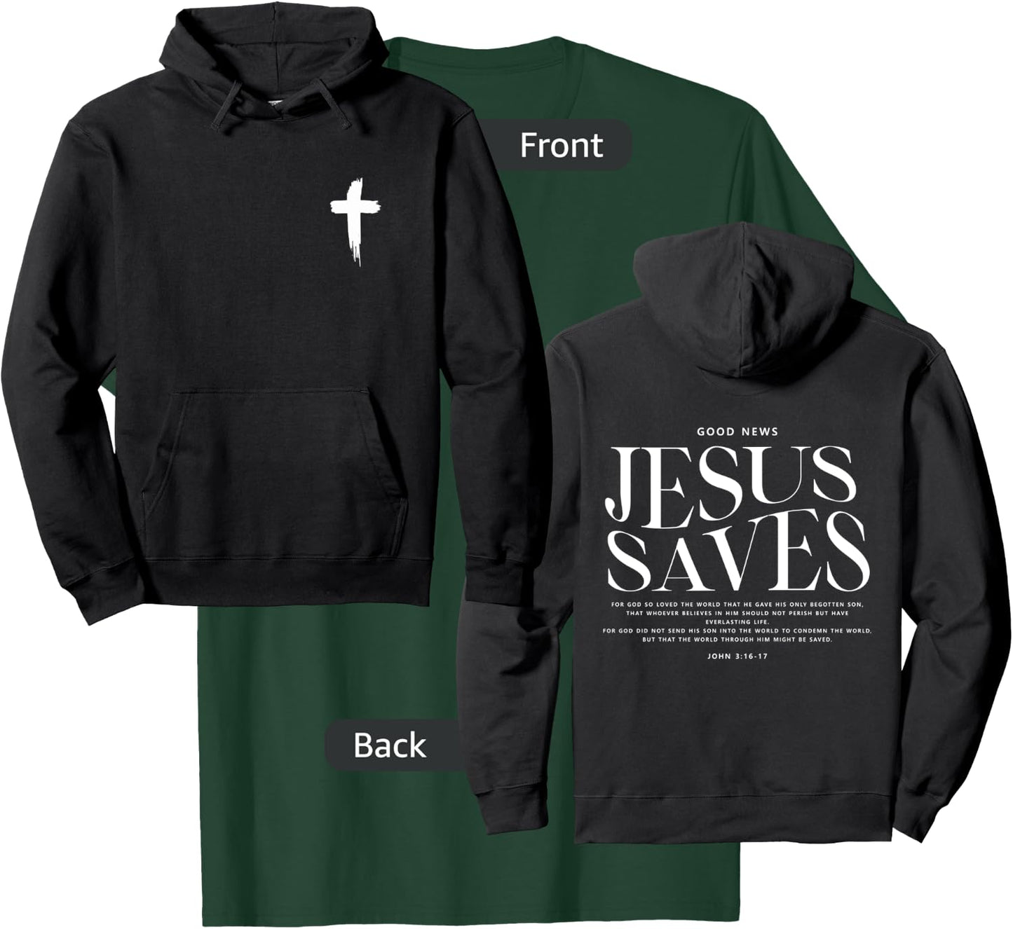 Jesus Saves John 3:16-17 Front and Back Print Christian T-Shirt - T-Shirt | Forest