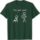 I've Got You! Sarcastic Humour Funny Stick Figures T-Shirt - T-Shirt | Forest