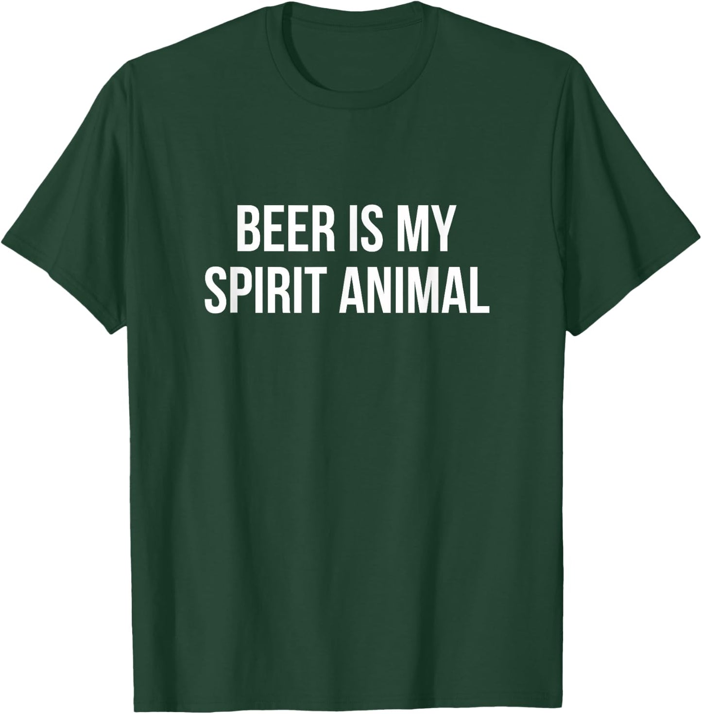 Beer Is My Spirit Animal T-Shirt - T-Shirt | Forest
