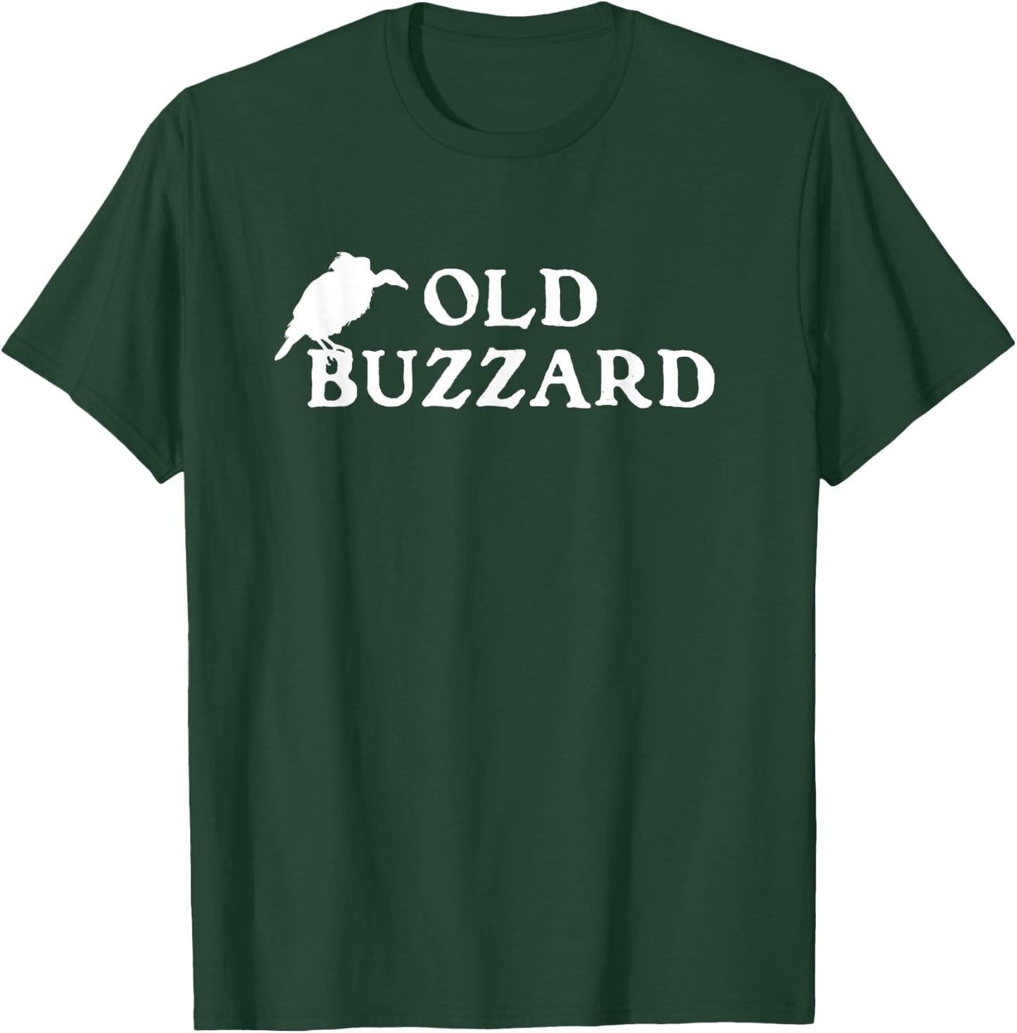 Funny Grandpa Old Buzzard Bird Old Man Joke Dad Father's Day T-Shirt - T-Shirt | Forest
