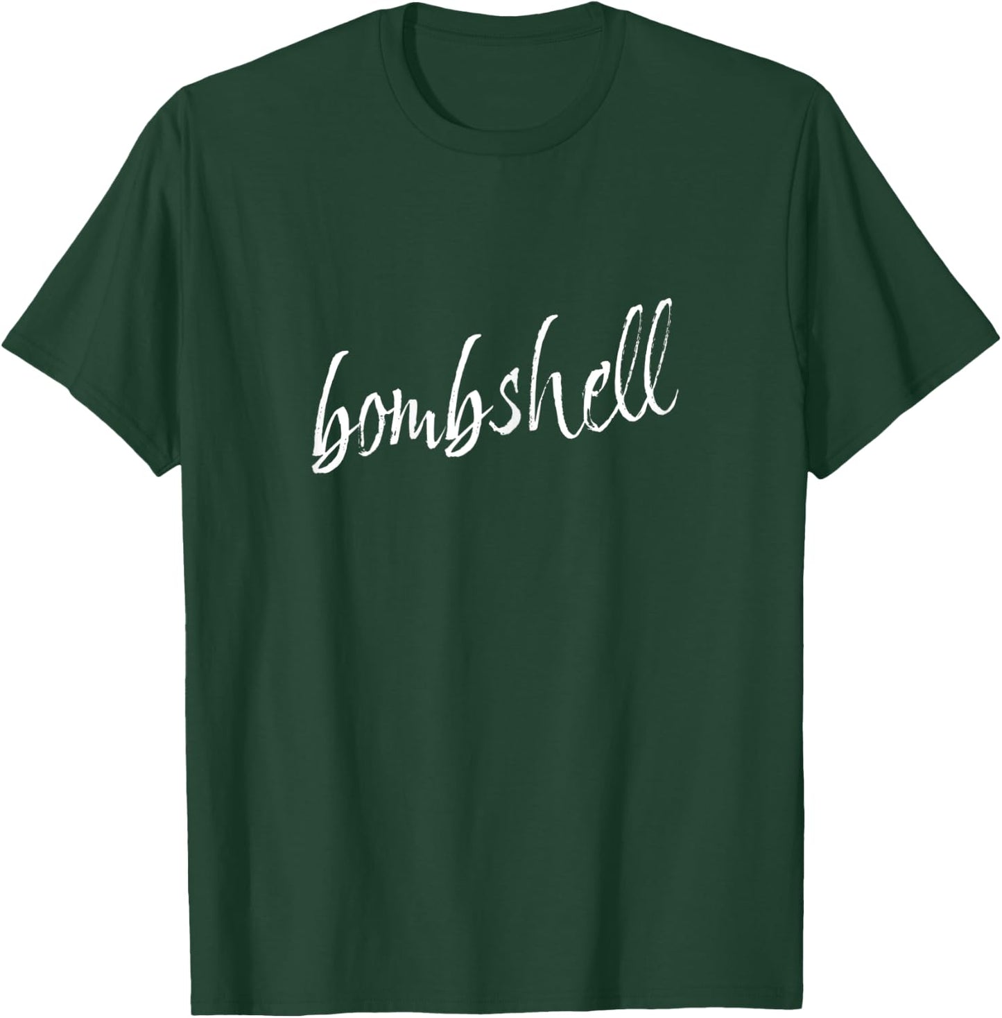 Bombshell - Hot Apparel T-Shirt - T-Shirt | Forest