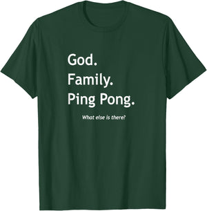 Christian Faith Christianity God Family Ping Pong T-Shirt - T-Shirt | Forest
