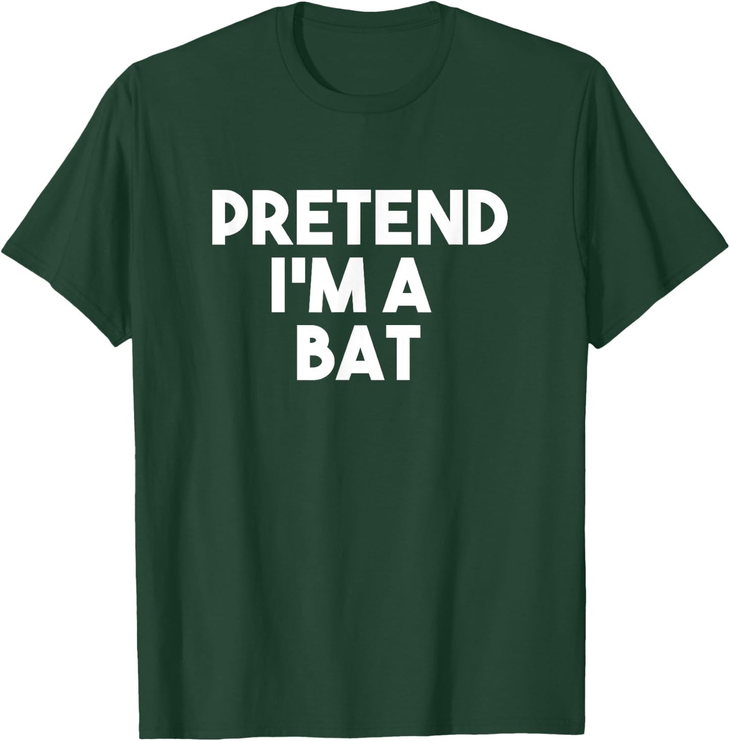 Pretend I'm a Bat Funny Lazy Halloween Costume T-Shirt - T-Shirt | Forest