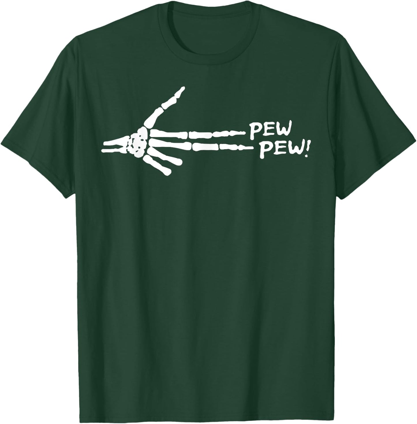 Skeleton Hand Pew Pew T-Shirt - T-Shirt | Forest