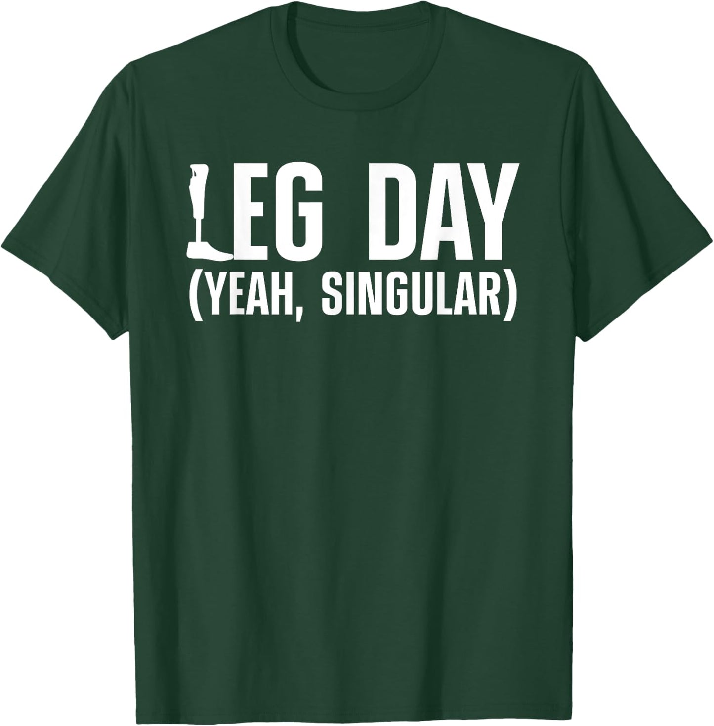 Cool Amputee Women Leg Day Gym Amputation Prosthetic T-Shirt - T-Shirt | Forest