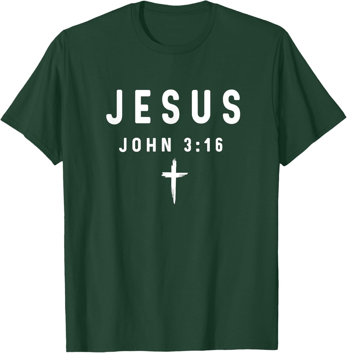 John 3:16 3 16 Faith - God Jesus Religious Christian T-Shirt - T-Shirt | Forest