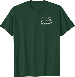 Sleep Tech - Sleep Lab - Registered Polysomnographic Tech T-Shirt - T-Shirt | Forest