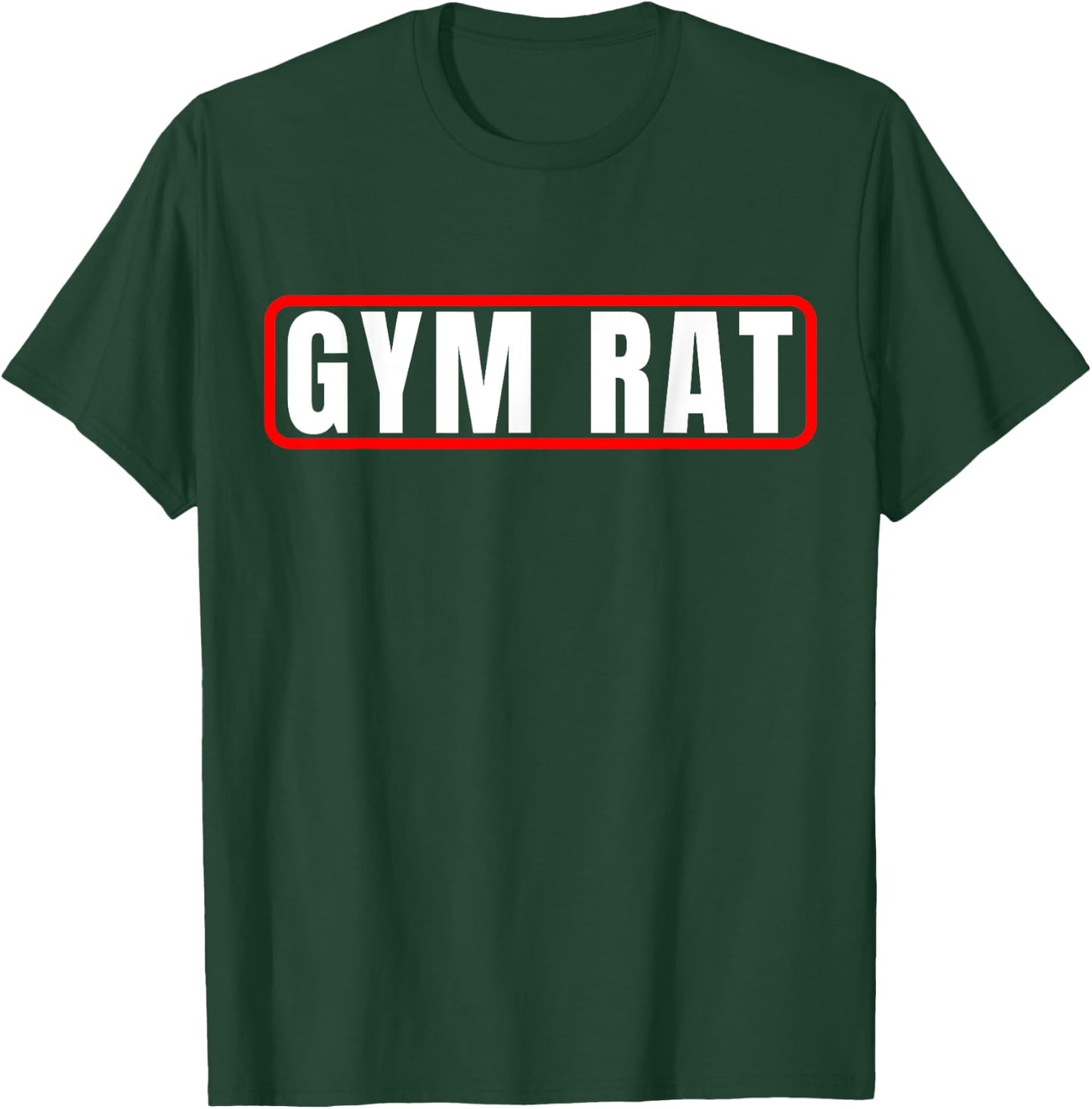 Gym Rat Bodybuilding Workout & Fitness Motivation Design T-Shirt - T-Shirt | Forest