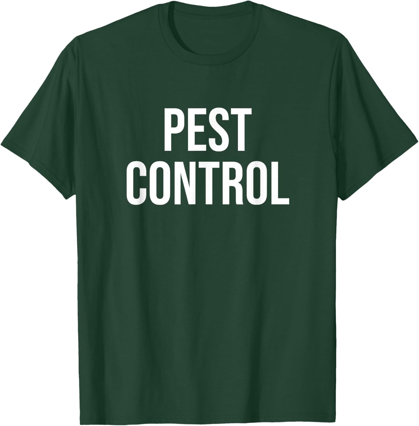 Pest Control T-Shirt - T-Shirt | Forest