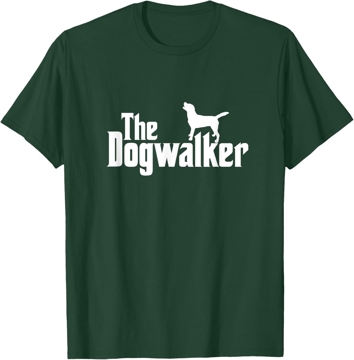 The Dogwalker Professional Dog Walker Dogs Puppies Lover T-Shirt - T-Shirt | Forest