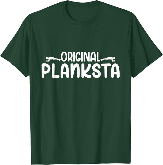 Original Planksta Planster Funny Planks Pilates Workout T-Shirt - T-Shirt | Forest