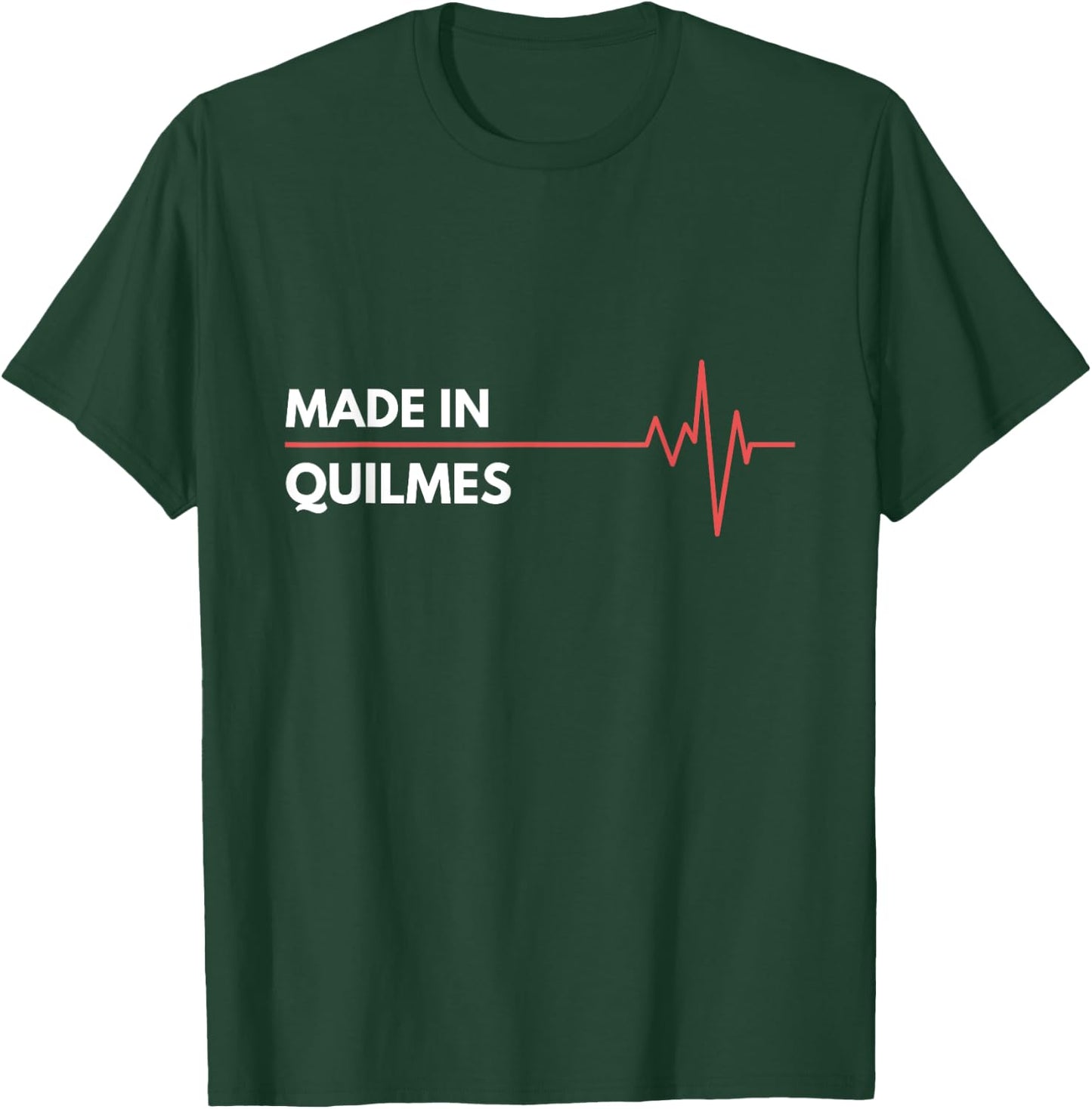 Made In Quilmes Argentina City Of Birth Hometown T-Shirt - T-Shirt | Forest