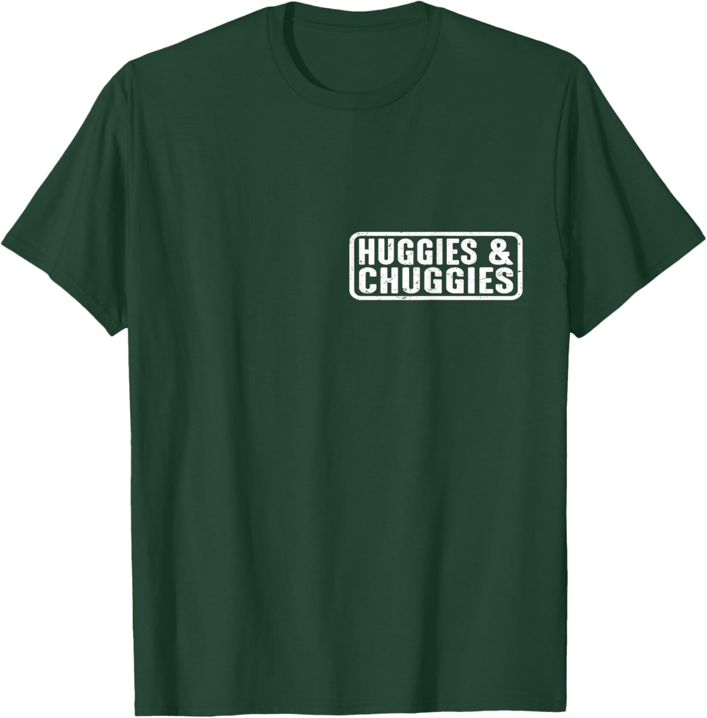 Huggies and Chuggies T-Shirt - T-Shirt | Forest