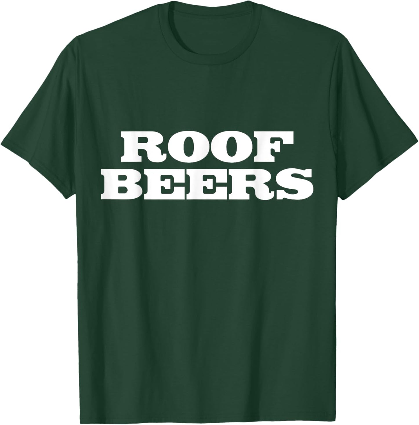 Roof Beers fun party drinking college frat buddies T-Shirt - T-Shirt | Forest